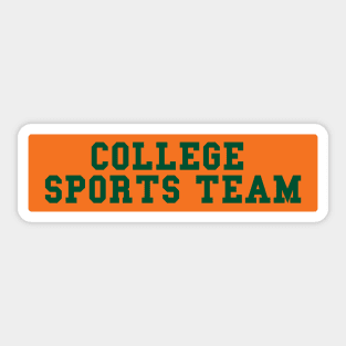 Generic College Sports Team Bumper Sticker - Orange and Green Sticker